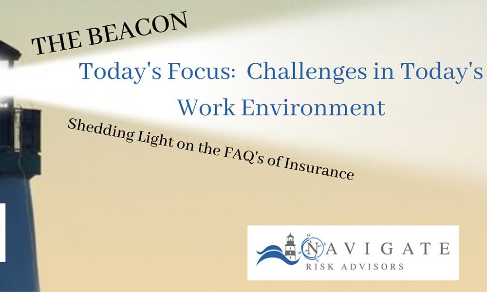 Blog - Lighthouse Graphic with Text Today's Focus Challenges in Today's Work Environment